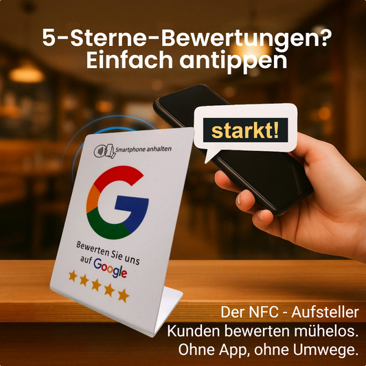 NFC Aufsteller für Google Bewertungen: Mehr Kundenfeedback mit moderner Technologie